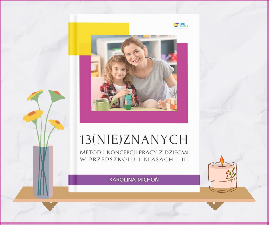 E-book “13 (nie)znanych metod aktywizujących i koncepcji pracy z dziećmi”