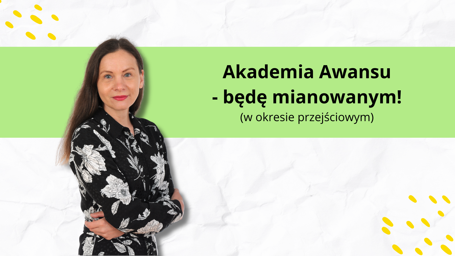 Akademia awansu – będę mianowanym! (w okresie przejściowym)