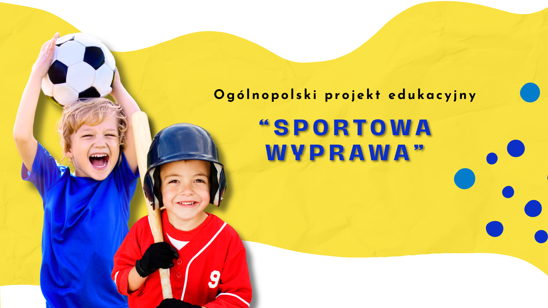 Ogólnopolski projekt edukacyjny „Sportowa wyprawa” edycja 2026/2027